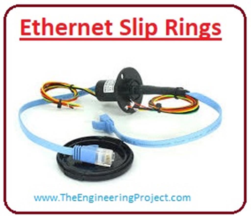 Types and Usage of the Slip Rings The Engineering Projects