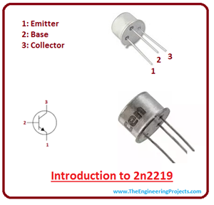 introduction to 2n2219, intro to 2n2219, basics of 2n2219, working of 2n2219, principle of 2n2219