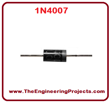 Introduction To 1n4007 The Engineering Projects