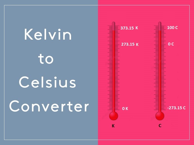 K to degree celcius Kelvin to