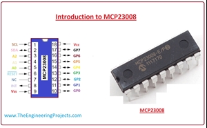 introduction to mcp23008, mcp23008 pinout, mcp23008 working,mcp23008 application, mcp23008 features, mcp23008 arduino interfacing, mcp23008 applications, mcp23008