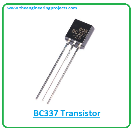 Introduction to BC337, bc337 pinout, bc337 power ratings, bc337 applications