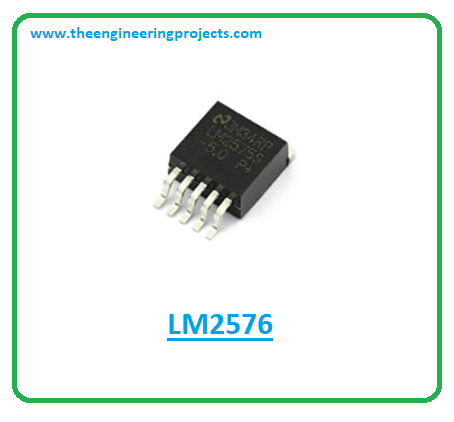 LM2576 Buck Converter Datasheet, Pinout, Features & Applications - The