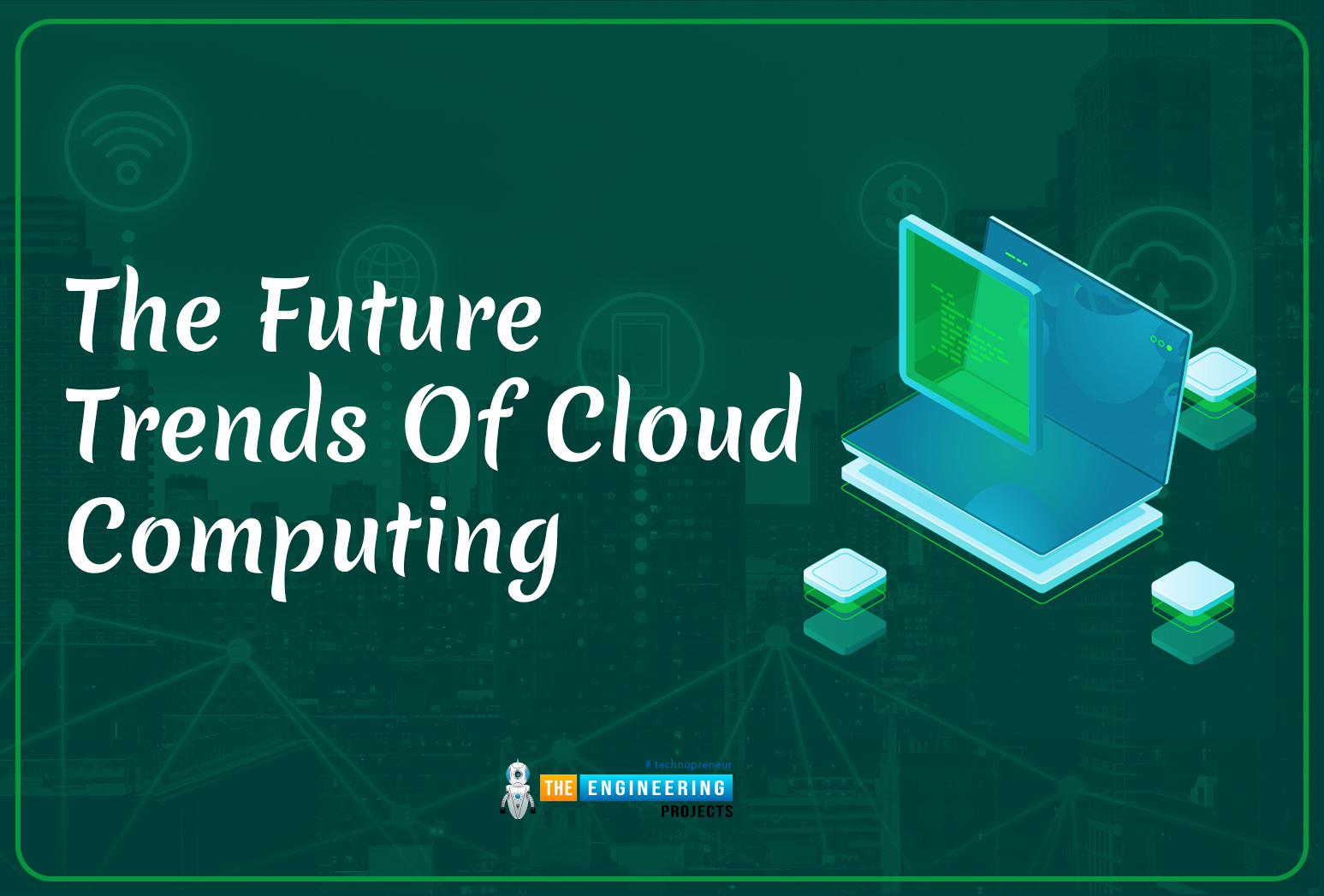 What is Cloud Computing, How Does Cloud Computing Work, future trends of cloud computing, why cloud computing, basics of cloud computing, cloud computnig basics
