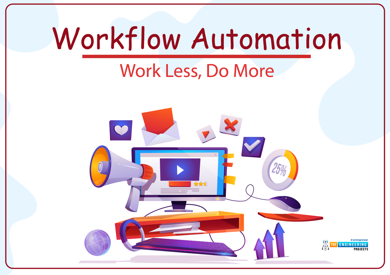 Benefits of Employee Productivity Through Workflow Automation, What is Workflow Automation, work automation importance, work automation productivity, work automation, Get started with workflow automation